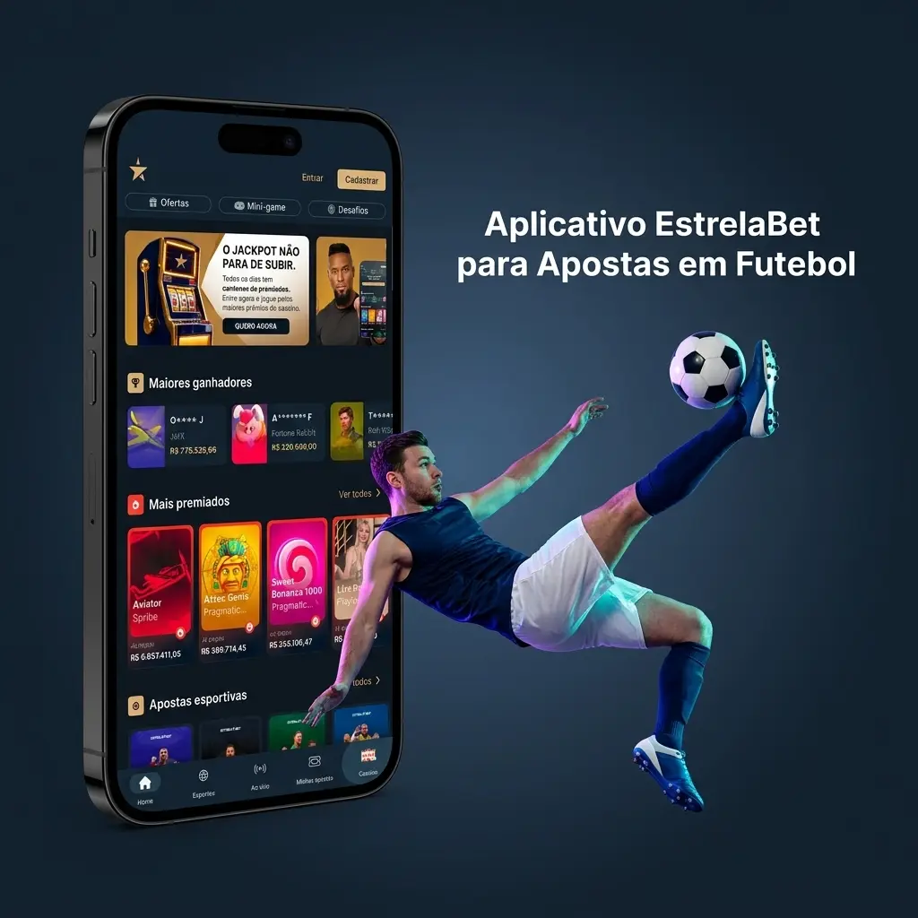 Aplicativo EstrelaBet para apostas em futebol disponível no Android e iOS com mercados ao vivo e depósito via Pix