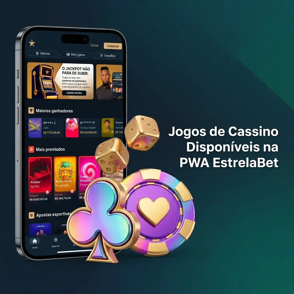 Jogos de cassino na PWA EstrelaBet: slots, crash games e mesas ao vivo de provedores como Pragmatic Play e Evolution