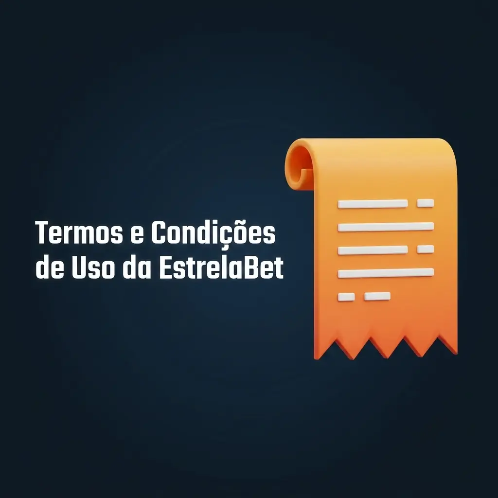 Termos e Condições de Uso da EstrelaBet com regras sobre idade, CPF, bônus, KYC e automação