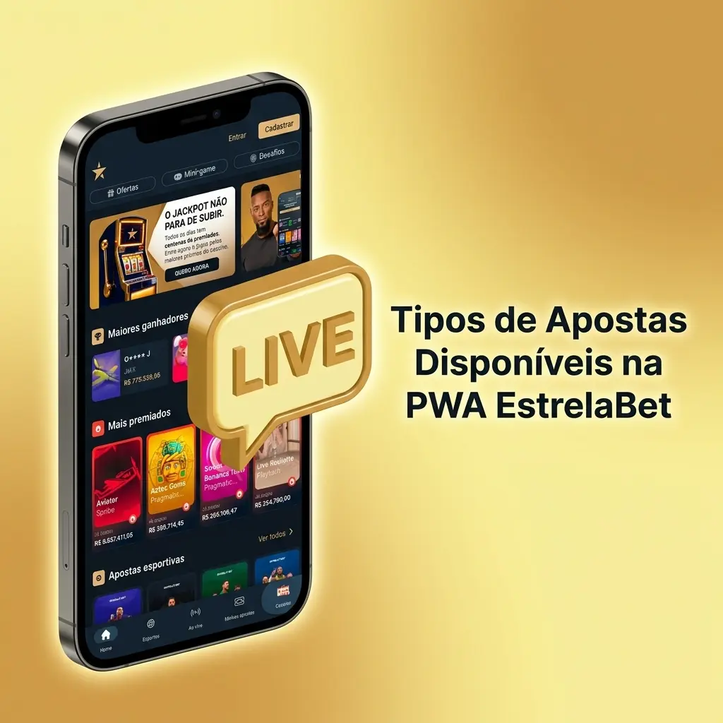 Tipos de apostas na PWA EstrelaBet: simples, múltiplas, ao vivo, 1X2 e handicap asiático