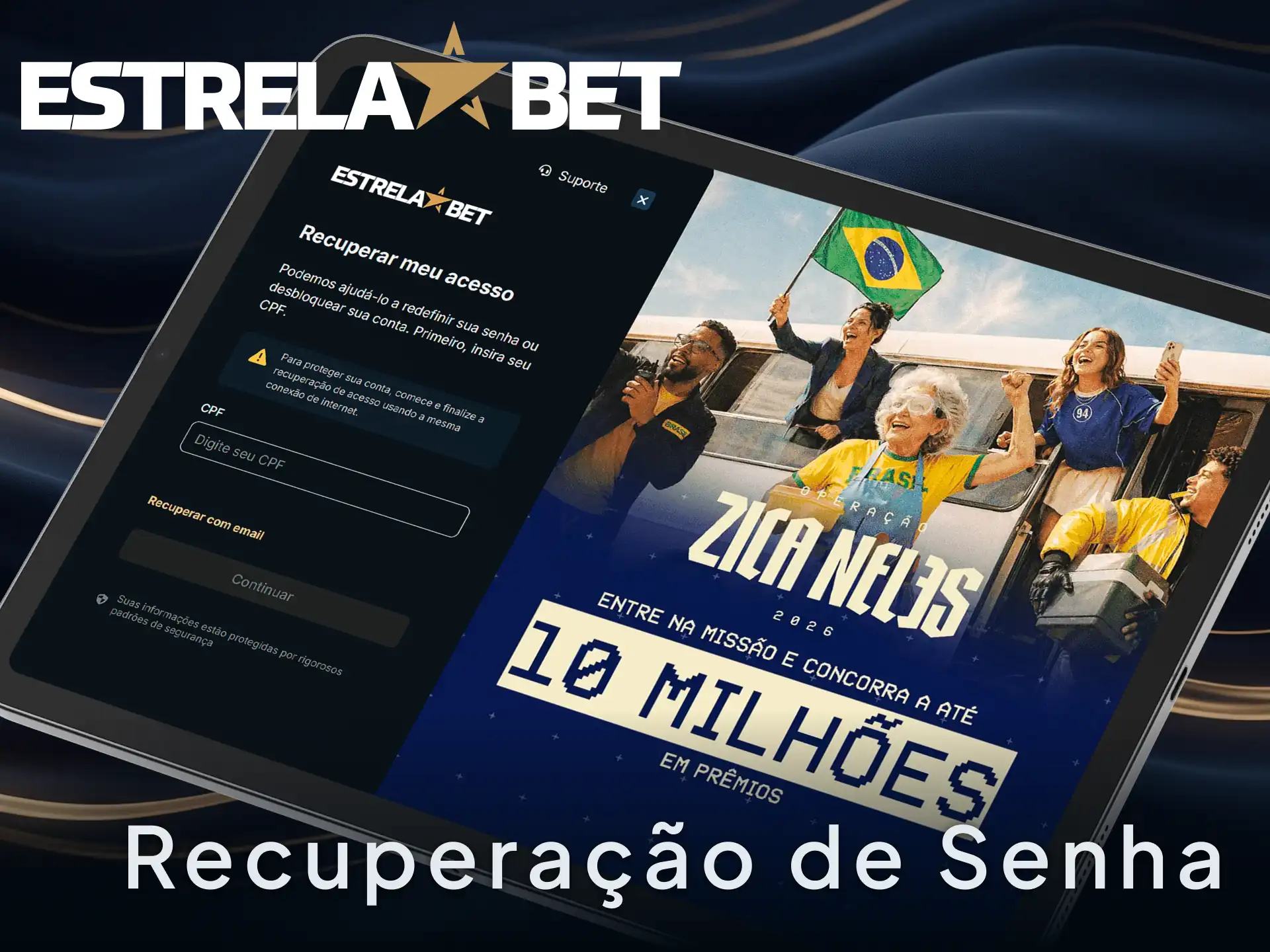 Faça a recuperação de senha da conta EstrelaBet para voltar a jogar.