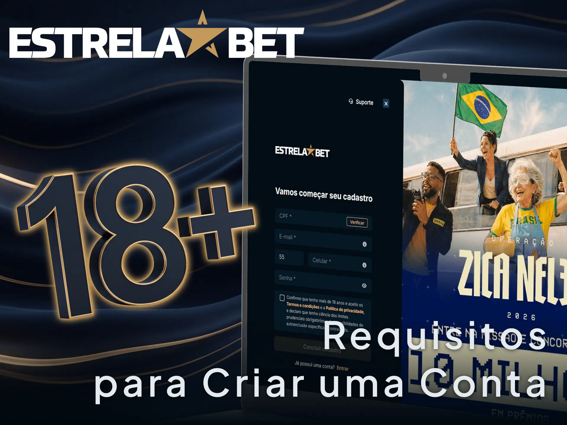 Conheça os requisitos para criar uma conta na EstrelaBet e faça seu registro.