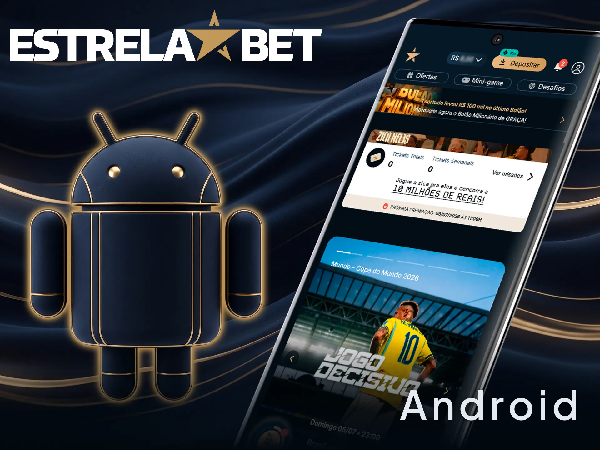 Baixe o App EstrelaBet para Android e aposte de qualquer lugar.